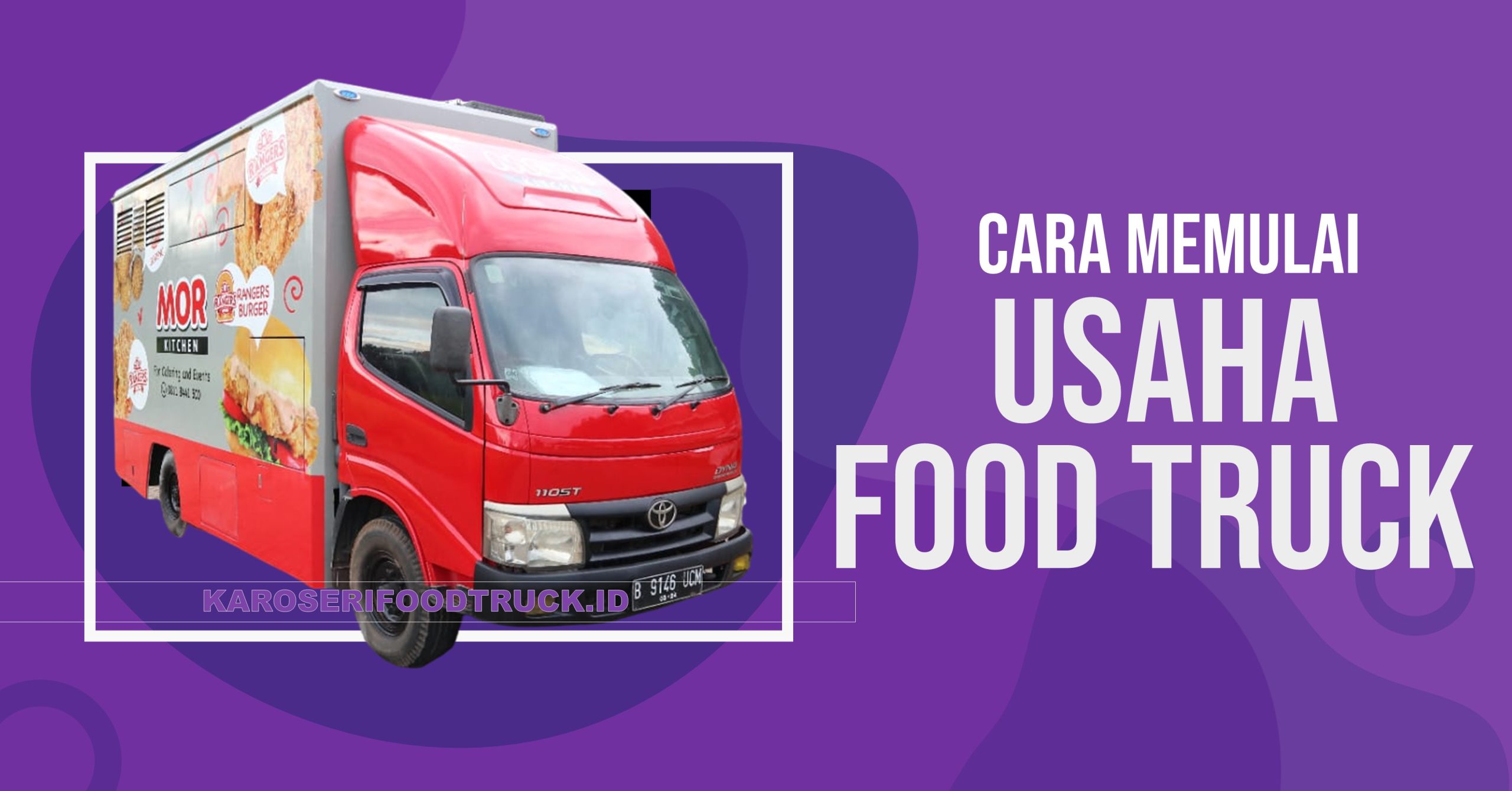 Cara Memulai Usaha Bisnis Food Truck